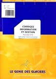 Gestion et systémes d information : 1ère STG spécialité information et communication le logiguide du professeur