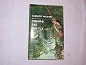 Fishing the Dry Fly