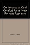 Conference at Cold Comfort Farm
