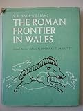 The Roman frontier in Wales