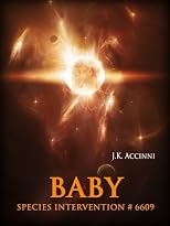 Baby (Species Intervention #6609 Book One)