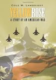 Yellow Rose: A Story of an American War
