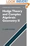 Hodge Theory and Complex Algebraic Geometry II: Volume 2 (Cambridge Studies in Advanced Mathematics) (v. 2)