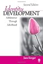 Identity Development: Adolescence Through Adulthood