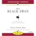 The Black Swan: The Impact of the Highly Improbable