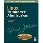 Click here to buy Linux for Windows Administrators (Mark Minasi Windows Administrator Library) by Mark Minasi and Dan York.