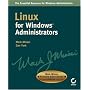 Linux for Windows Administrators (Mark Minasi Windows Administrator Library)