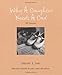 Why a Daughter Needs a Dad: 100 Reasons