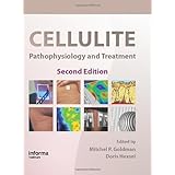 Cellulite: Pathophysiology and Treatment 2nd Edition