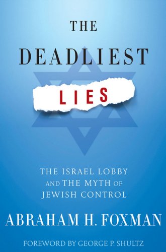 The Deadliest Lies: The Israel Lobby and the Myth of Jewish Control under Church & State in The Books Store
