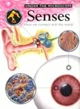 Senses (Under the Microscope)