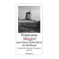Maigret und das Verbrechen in Holland: S�mtliche Maigret-Romane Band 8