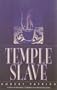 Temple Slave (Richard Kasak Books)