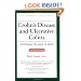 Crohn's Disease and Ulcerative Colitis: Everything You Need to Know (Your Personal Health)