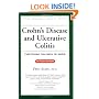 Crohn's Disease and Ulcerative Colitis: Everything You Need to Know (Your Personal Health)