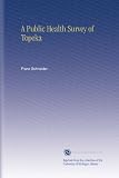 A Public Health Survey of Topeka