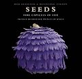 Seeds: Time Capsules of Life