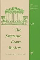 The Supreme Court Review 2007 (Supreme Court Review)