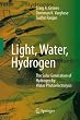Light, Water, Hydrogen: The Solar Generation of Hydrogen by Water Photoelectrolysis