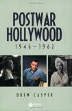 Postwar Hollywood: 1946-1962