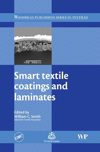 Smart Textile Coatings and Laminates (Woodhead Publishing Series in Textiles)