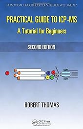 Practical Guide to ICP-MS: A Tutorial for Beginners, Second Edition-Wow! eBook