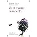 Vie et moeurs des abeilles