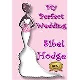 My Perfect Wedding (Romantic Comedy) (Helen Grey Series Book 2)