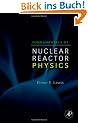 Fundamentals of Nuclear Reactor Physics