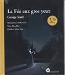 La F�e aux gros yeux (1CD audio)