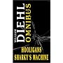 Hooligans: AND Sharky's Machine