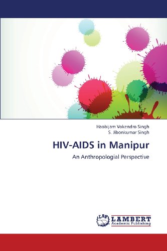 HIV-AIDS in Manipur: An Anthropologial Perspective