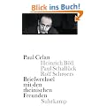 Briefwechsel mit den rheinischen Freunden: Heinrich B�ll, Paul Schall�ck, Rolf Schroers
