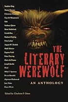 The Literary Werewolf: An Anthology