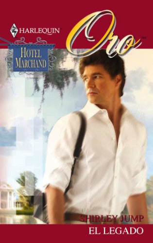 El legado (Hotel Marchand) (Spanish Edition)