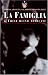 La Famiglia & Their Blind Advocate by Dominic Sposeto ISBN 1932672710
