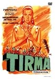 Tirma.(1954).Tirma, La Principessa Delle Canarie
