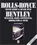 Rolls-Royce Silver Spirit & Silver Spur Bentley Mulsanne, Eight, Continental, Turbo R, Brooklands & Azure