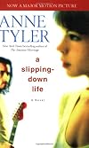 A Slipping-Down Life