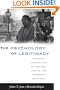 The Psychology of Legitimacy: Emerging Perspectives on Ideology, Justice, and Intergroup Relations