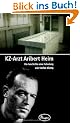 KZ-Arzt Aribert Heim. Die Geschichte einer Fahndung