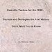 Guerrilla Tactics for the GRE:  Secrets and Strategies the Test Writers Don?t Want You to Know