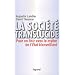 La soci�t� translucide: Pour en finir avec le mythe de l'�tat bienveillant