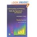 Understanding and Working with the Spectrum of Autism: An Insider's View