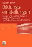 www.payane.ir - Bildungseinstellungen: Schule und formale Bildung aus der Perspektive von Schülerinnen und Schülern (German Edition)