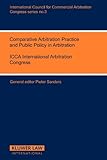 Comparative arbitration practice and public policy in arbitration
