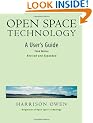 Open Space Technology.: A User's Guide.