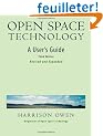 Open Space Technology: A User's Guide