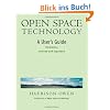 Open Space Technology: A User's Guide