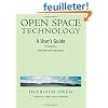 Open Space Technology: A User's Guide